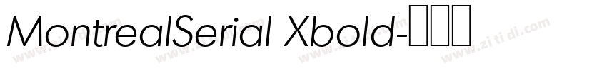 MontrealSerial Xbold字体转换 MontrealSerial Xbold字体转换